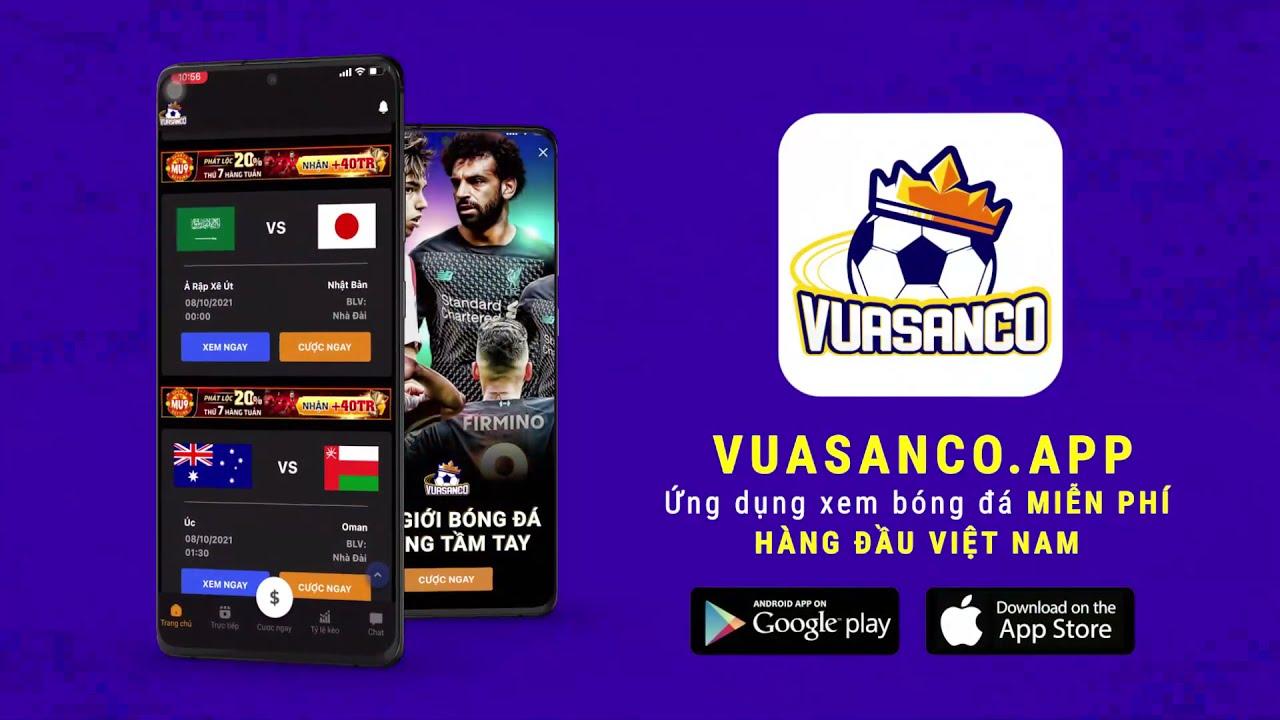 App Vuasanco - Ứng dụng xem bóng đá miễn phí Vua Sân Cỏ